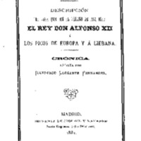 Las cacerías del Rey: descripción del viaje que, en el verano de 1882, hizo el Rey Don Alfonso XII a los Picos de Europa y a Liébana